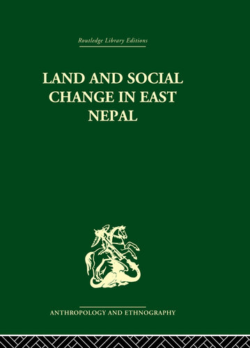 Land and Social Change in East Nepal