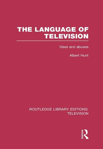 The Language of Television: Uses and Abuses