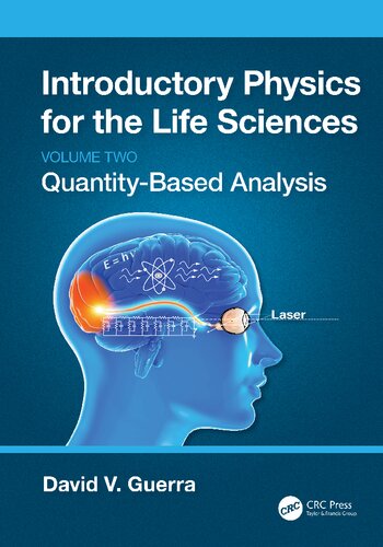 Introductory Physics for the Life Sciences: Quantity-Based Analysis