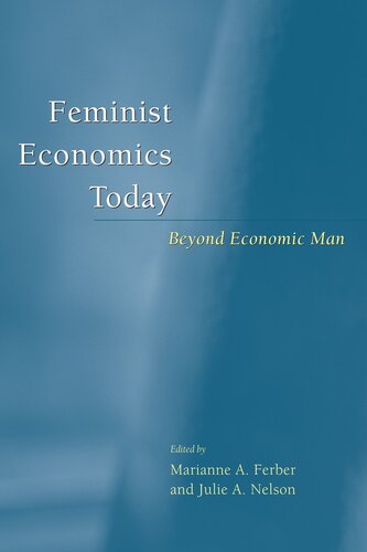 Feminist Economics Today: Beyond Economic Man