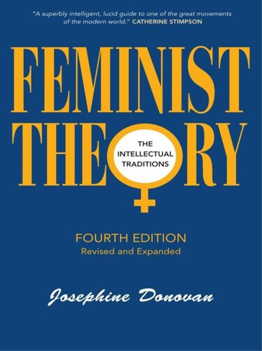 Feminist Theory, Fourth Edition: The Intellectual Traditions