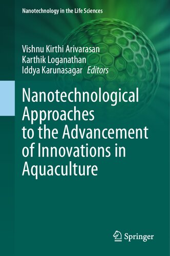 Nanotechnological Approaches to the Advancement of Innovations in Aquaculture
