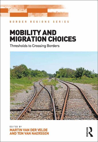 Mobility and Migration Choices: Thresholds to Crossing Borders