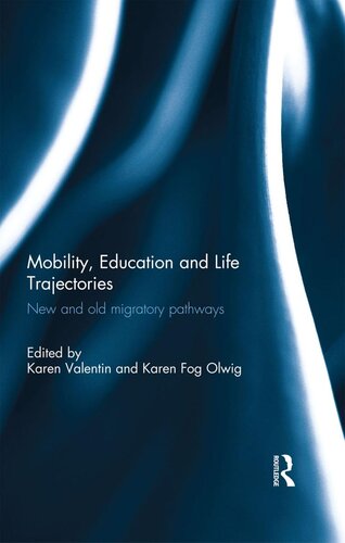 Mobility, Education and Life Trajectories: New and old migratory pathways