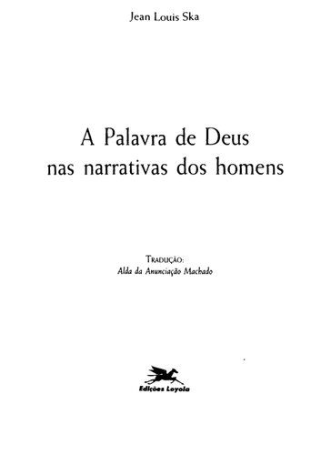 Palavra de Deus nas narrativas dos homens (A)