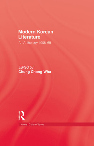 Modern Korean Literature: An Anthology 1908-65