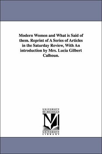 Modern Women and What is Said of Them