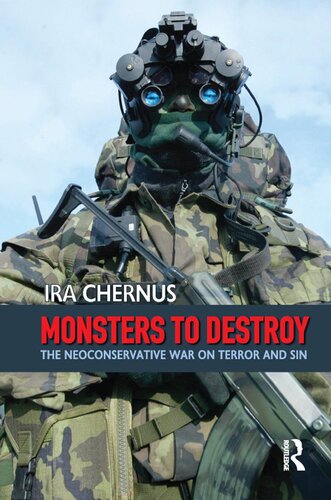 Monsters to Destroy: The Neoconservative War on Terror and Sin