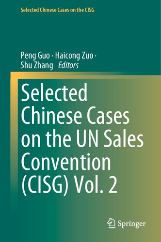 Selected Chinese Cases on the UN Sales Convention (CISG) Vol. 2