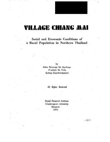 Village Chiang Mai. Social and Economic Conditions of a Rural Population in Northern Thailand