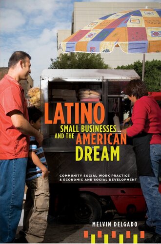 Latino Small Businesses and the American Dream