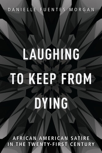 Laughing to Keep from Dying