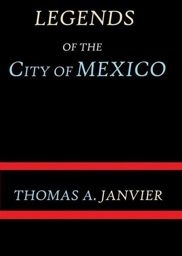 Legends of the City of Mexico