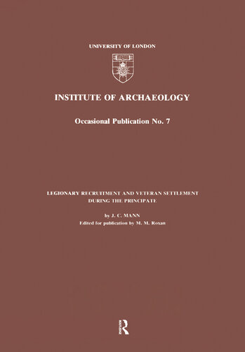 Legionary Recruitment and Veteran Settlement During the Principate