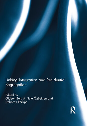 Linking Integration and Residential Segregation