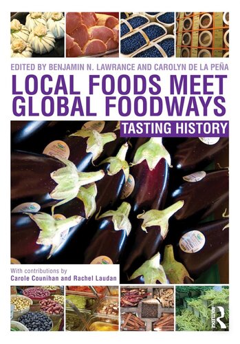 Local Foods Meet Global Foodways