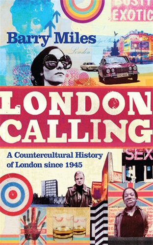London calling: La controcultura a Londra dal '45 a oggi