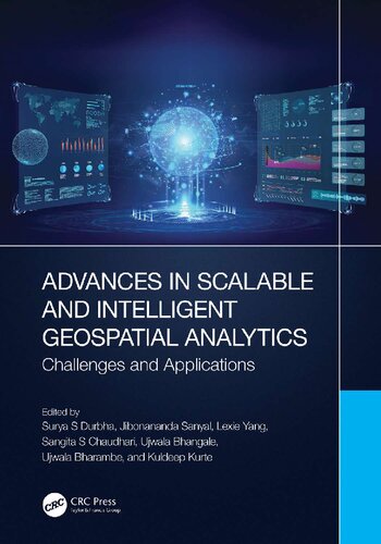 Advances in Scalable and Intelligent Geospatial Analytics. Challenges and Applications