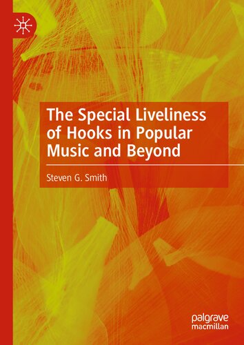 The Special Liveliness of Hooks in Popular Music and Beyond