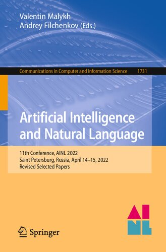 Artificial Intelligence and Natural Language. 11th Conference, AINL 2022 Saint Petersburg, Russia, April 14–15, 2022 Revised Selected Papers