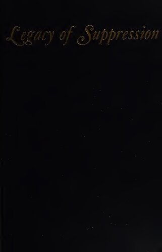 Legacy of Suppression: Freedom of Speech and Press in Early American History