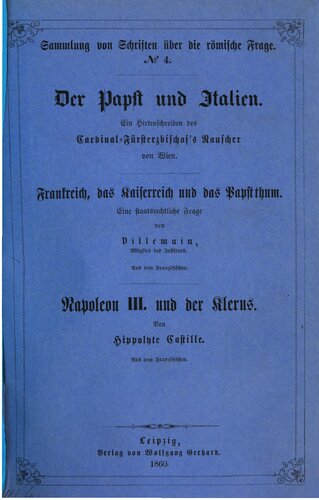 Der Papst und Italien / Frankreich, das Kaiserreich und das Papsttum / Napoleon III. und der Klerus