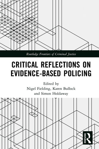 Critical Reflections on Evidence-Based Policing