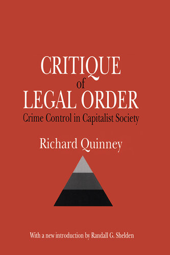 Critique of Legal Order: Crime Control in Capitalist Society