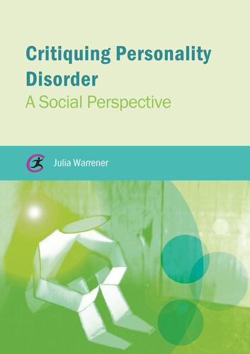 Critiquing Personality Disorder: A Social Perspective