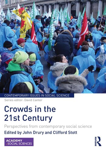 Crowds in the 21st Century: Perspectives from Contemporary Social Science