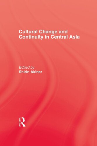 Cultural Change and Continuity In Central Asia