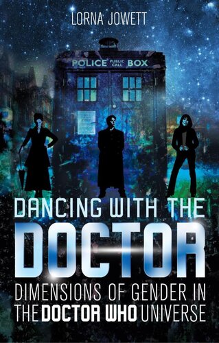 Dancing with the Doctor: Dimensions of Gender in the Doctor Who Universe
