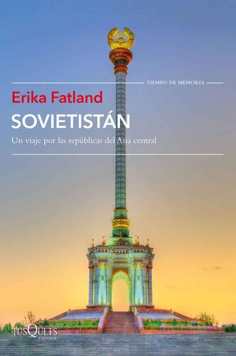 Sovietistán (Tiempo de Memoria) (Spanish Edition)