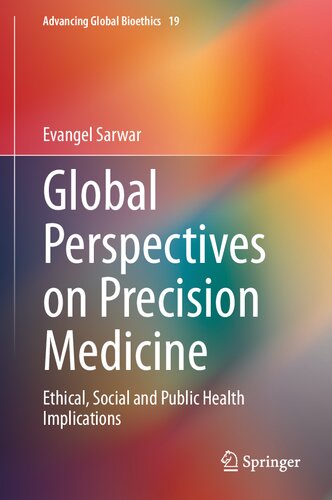 Global Perspectives on Precision Medicine: Ethical, Social and Public Health Implications