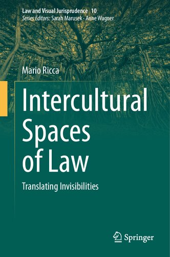 Intercultural Spaces of Law: Translating Invisibilities