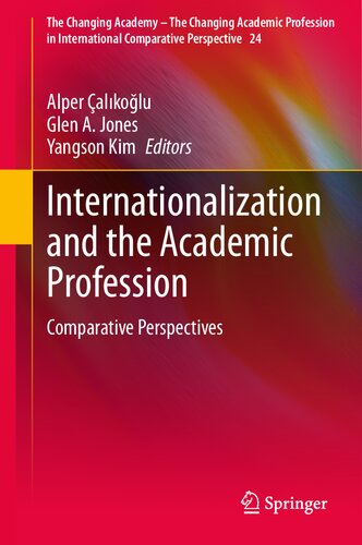 Internationalization and the Academic Profession: Comparative Perspectives