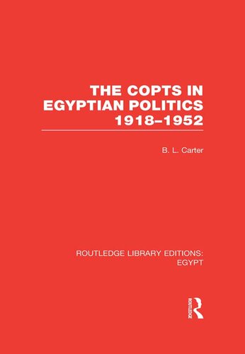 The Copts in Egyptian Politics 1918-1952