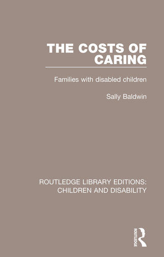 The Costs of Caring: Families with Disabled Children