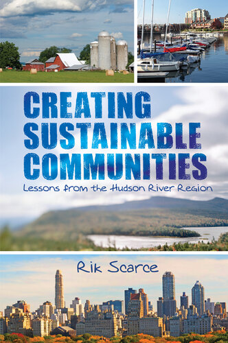 Creating Sustainable Communities: Lessons from the Hudson River Region
