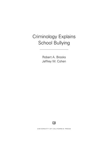 Criminology Explains School Bullying
