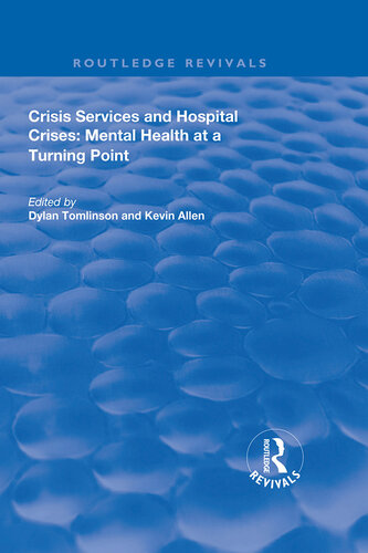 Crisis Services and Hospital Crises: Mental Health at a Turning Point