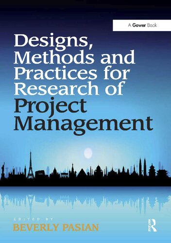 Designs, Methods and Practices for Research of Project Management