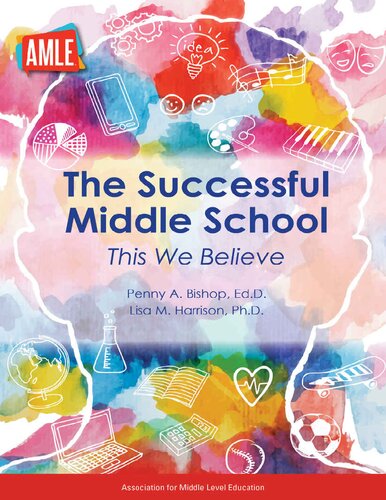 The Successful Middle School: This We Believe