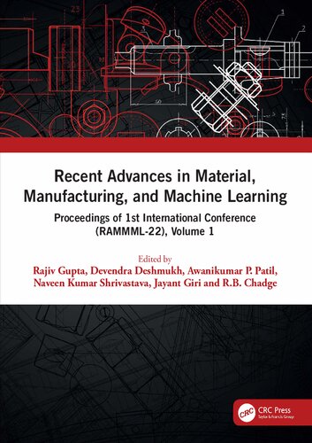 Recent Advances in Material Manufacturing and Machine Learning: Proceedings of 1st International Conference (RAMMML-22), Volume 1