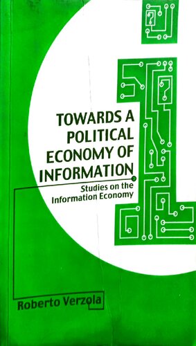 Towards a Political Economy of Information: Studies on the Information Economy