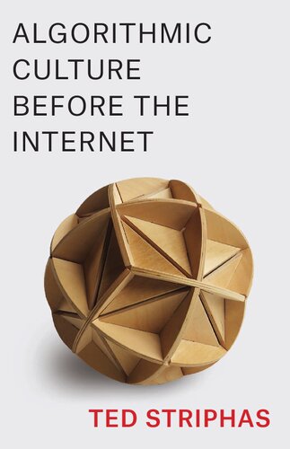 Algorithmic Culture Before the Internet