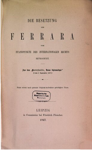 Die Besetzung von Ferrara vom Standpunkte des internationalen Rechts betrachtet