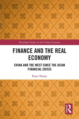 Finance and the Real Economy: China and the West Since the Asian Financial Crisis