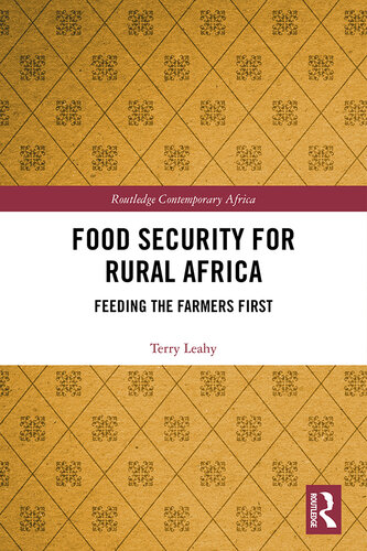 Food Security for Rural Africa: Feeding the Farmers First
