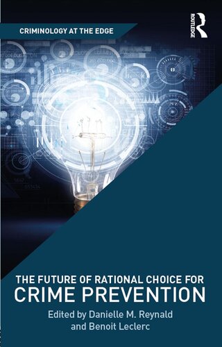 The Future of Rational Choice for Crime Prevention